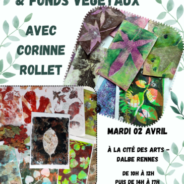 Stage de mixed media avec création de fonds végétaux à la Gelplate - 2 avril 2024 Cité des Arts
